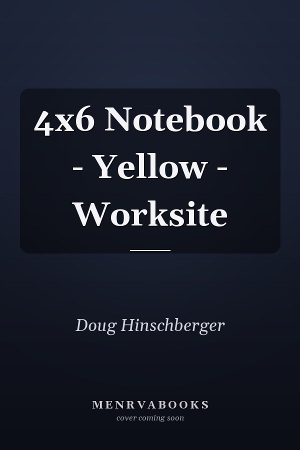 4x6 Notebook - Yellow - Worksite