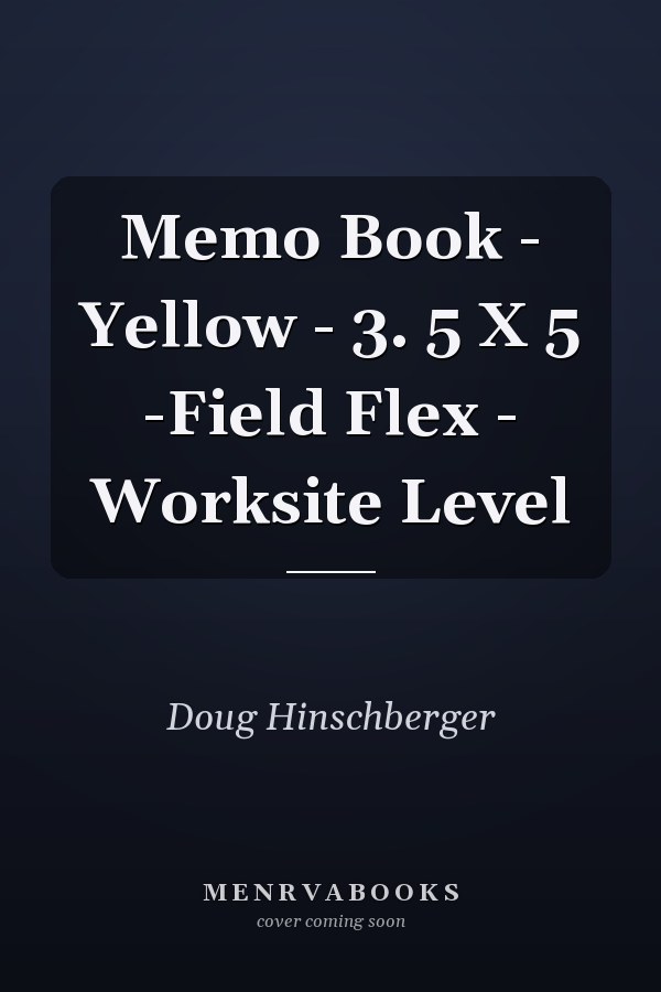 Memo Book - Yellow - 3. 5 X 5 -Field Flex - Worksite Level