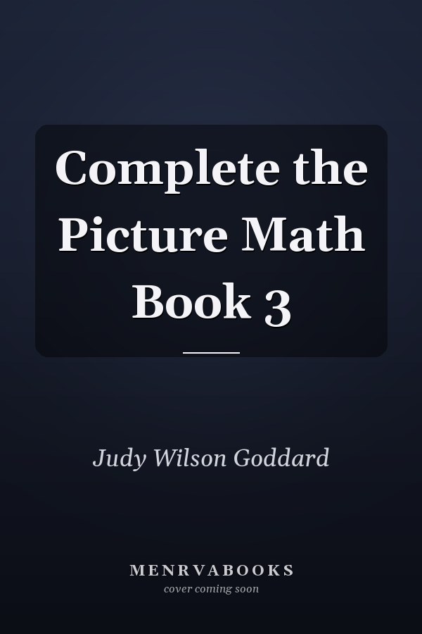Complete the Picture Math Book 3
