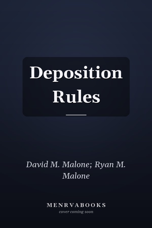 Deposition Rules