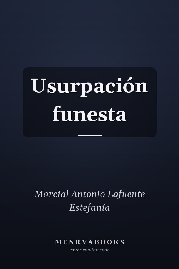 Usurpación funesta