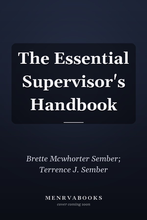 The Essential Supervisor's Handbook