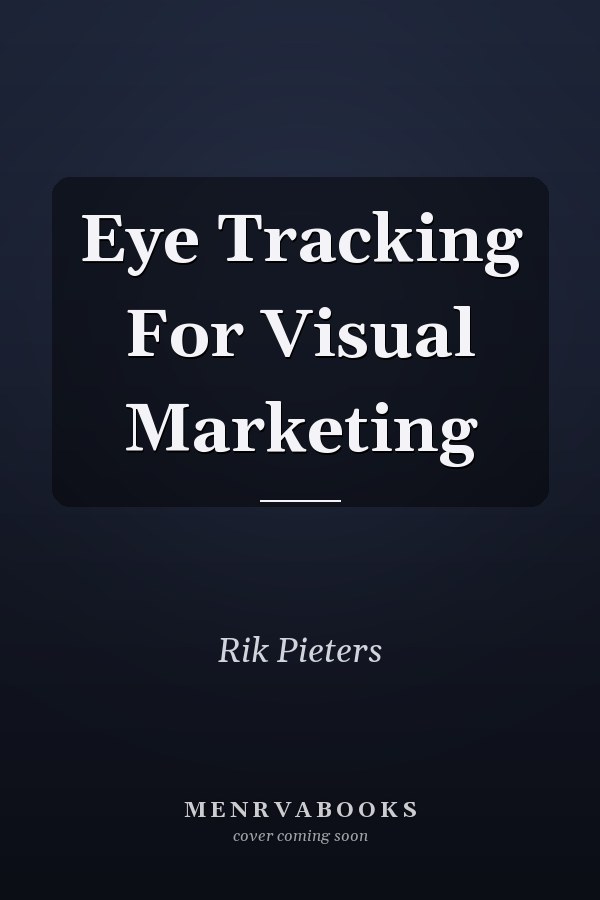 Eye Tracking For Visual Marketing