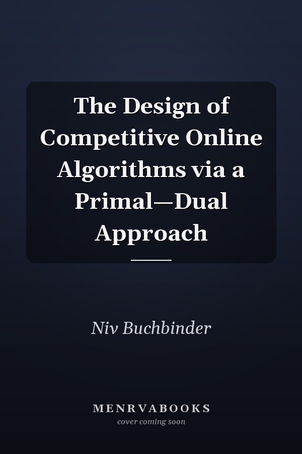 The Design of Competitive Online Algorithms via a Primal—Dual Approach