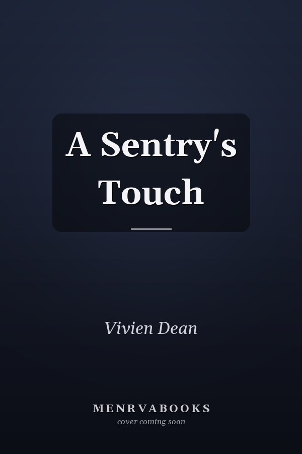 A Sentry's Touch