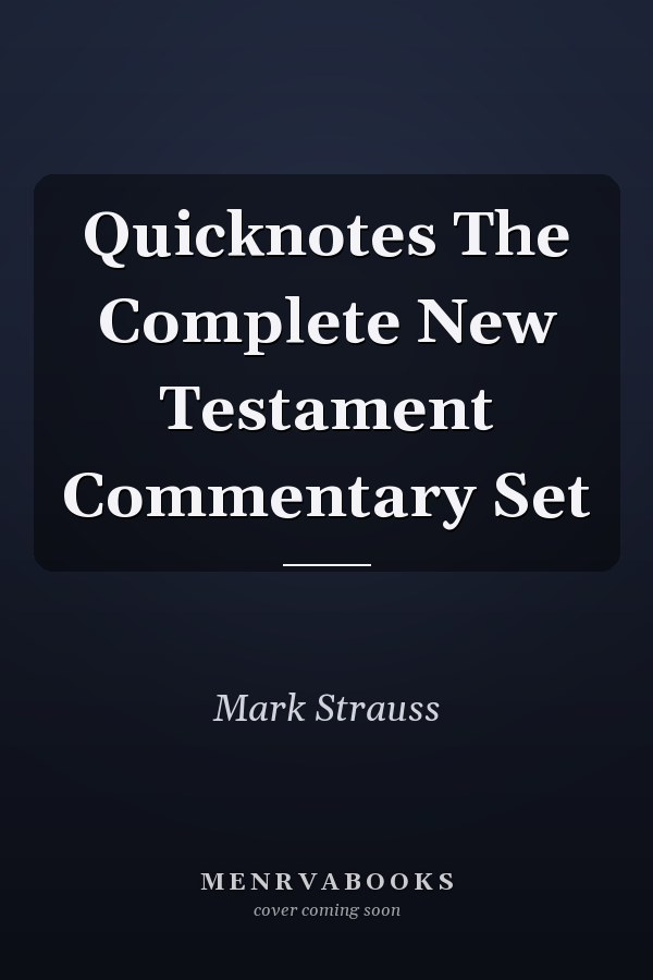 Quicknotes The Complete New Testament Commentary Set