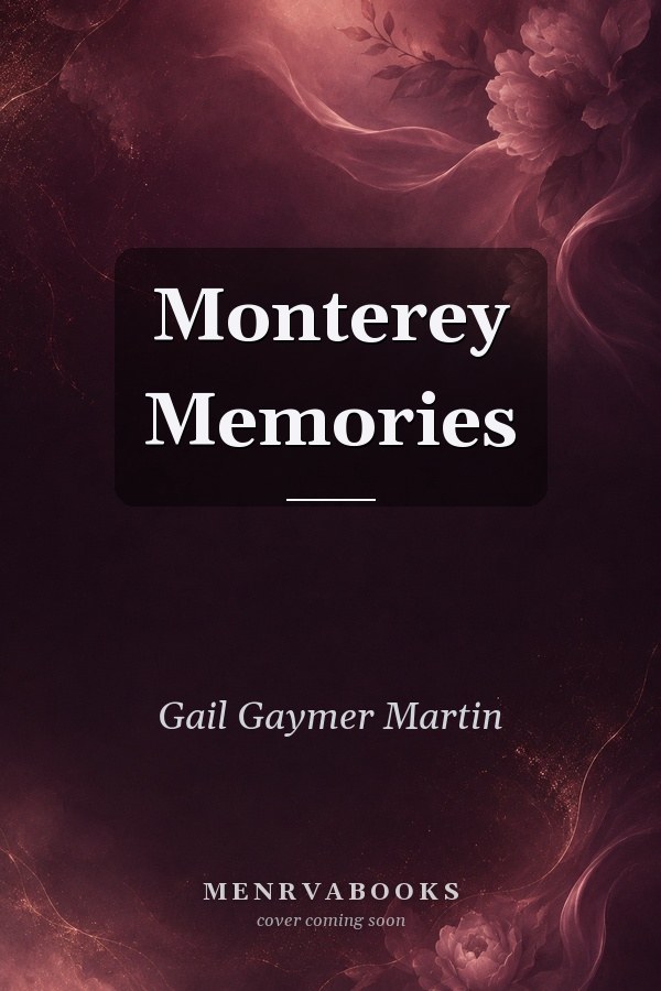 Monterey Memories