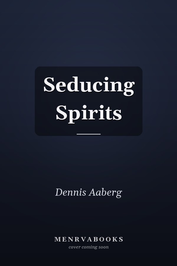 Seducing Spirits