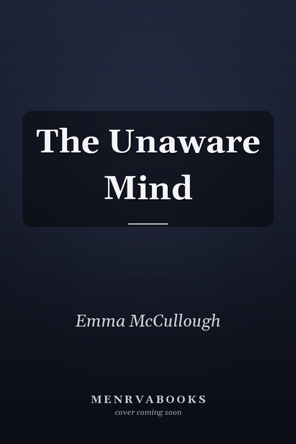 The Unaware Mind