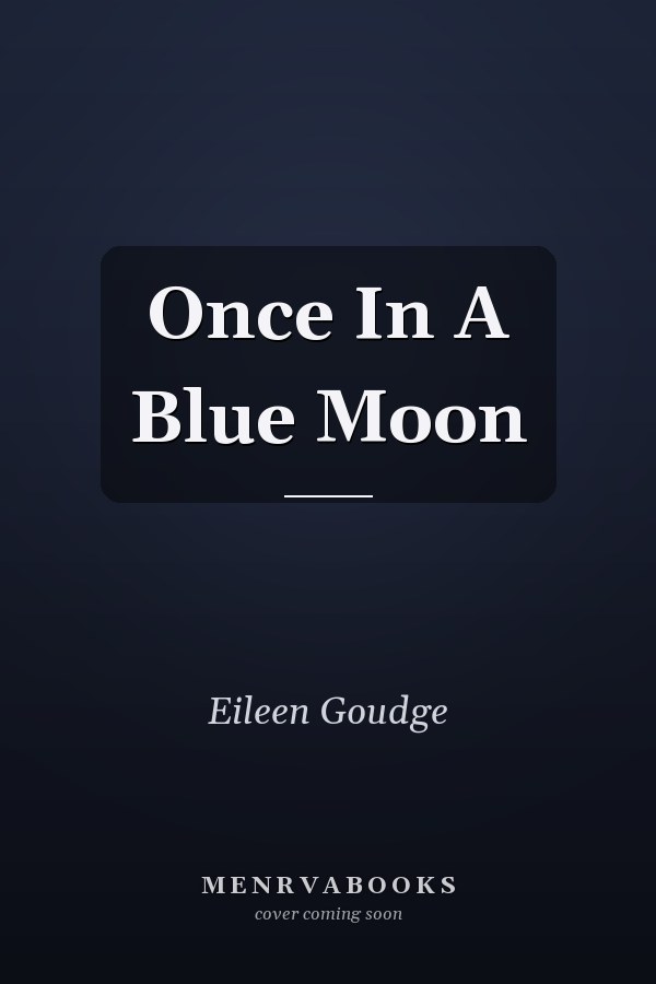 Once In A Blue Moon