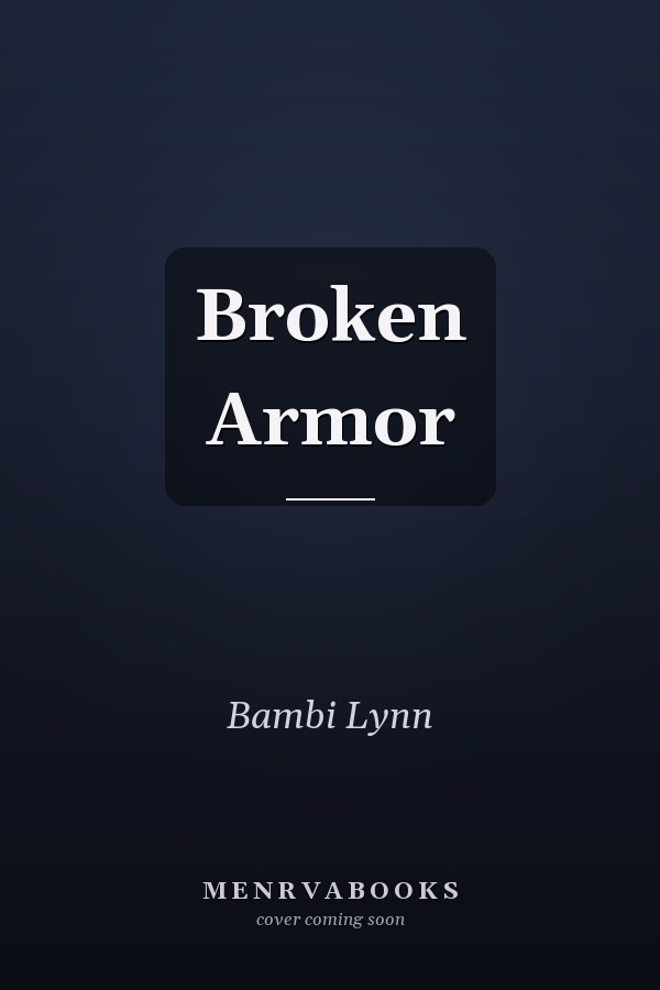 Broken Armor