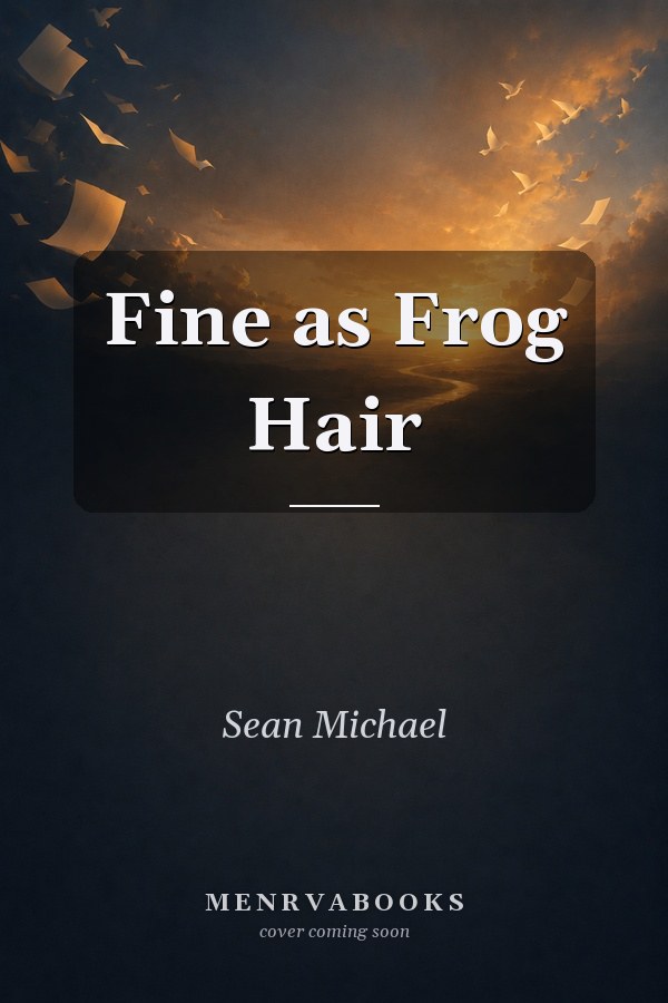 Fine as Frog Hair