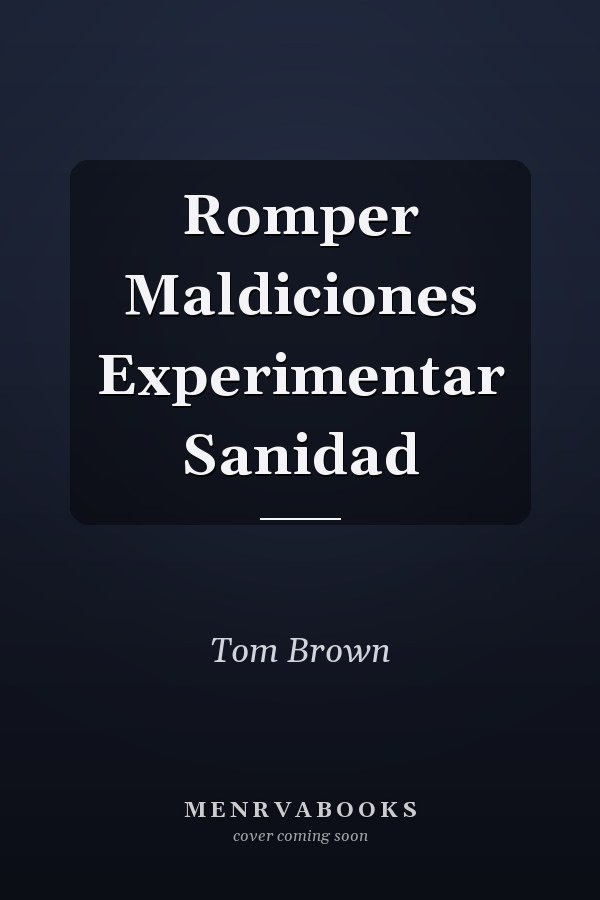 Romper Maldiciones Experimentar Sanidad