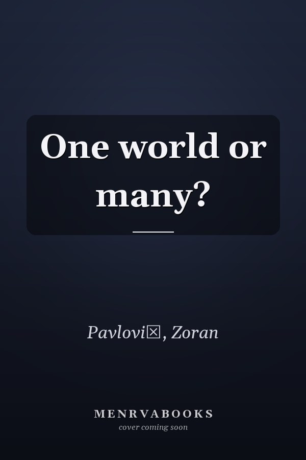 One world or many?