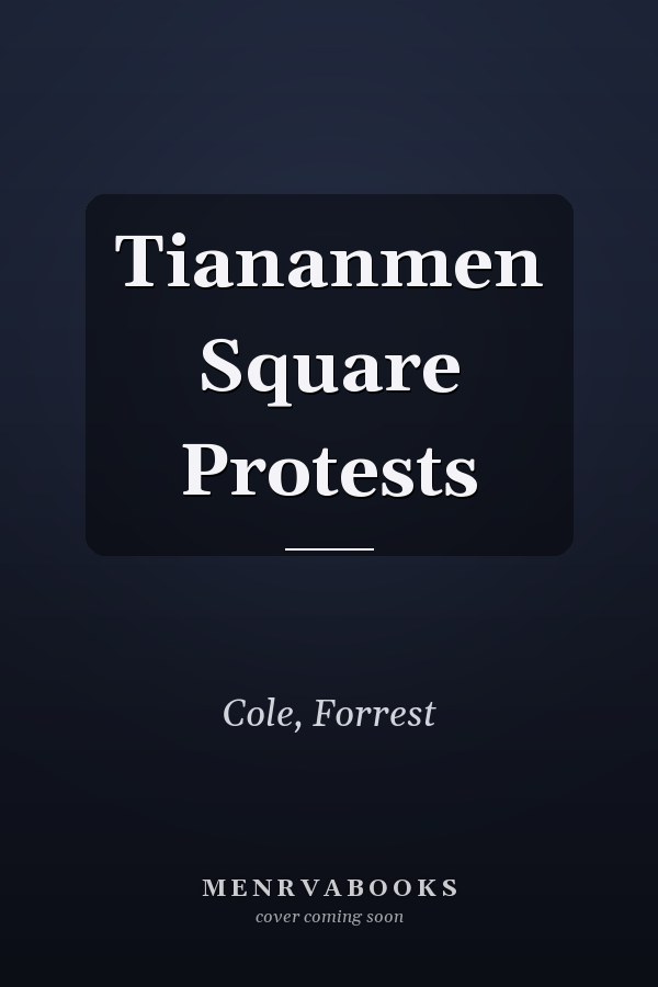 Tiananmen Square Protests
