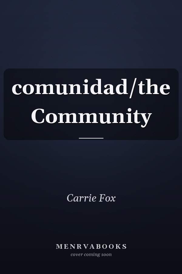 comunidad/the Community