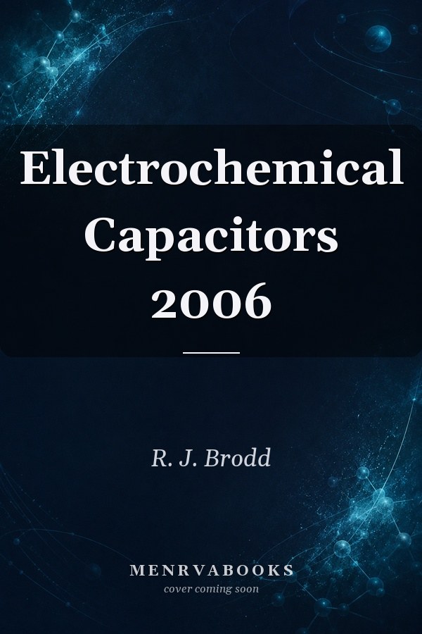 Electrochemical Capacitors 2006