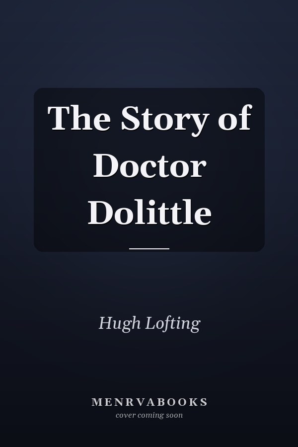 The Story of Doctor Dolittle