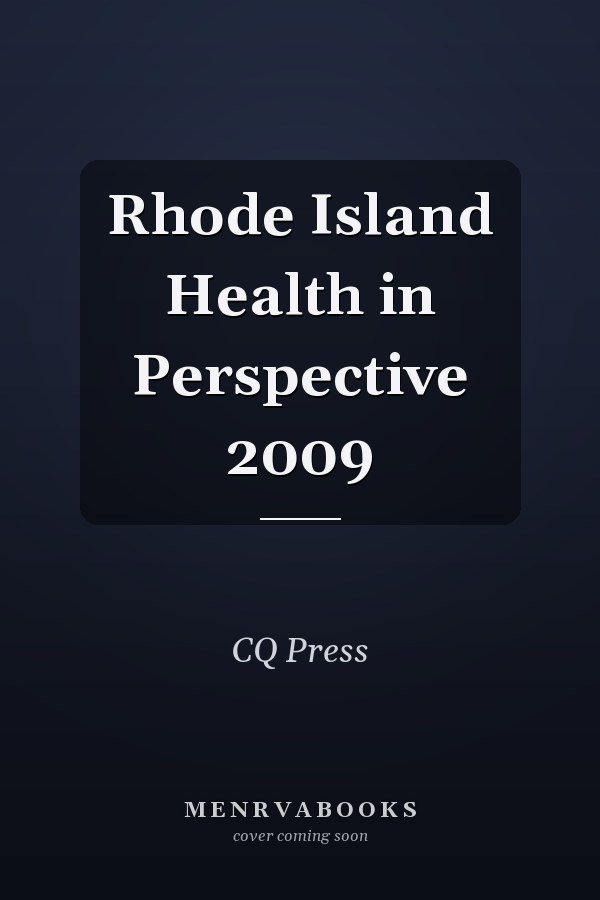 Rhode Island Health in Perspective 2009