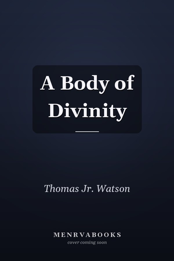 A Body of Divinity