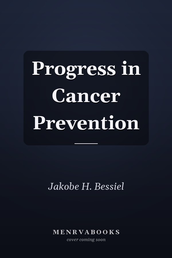 Progress in Cancer Prevention