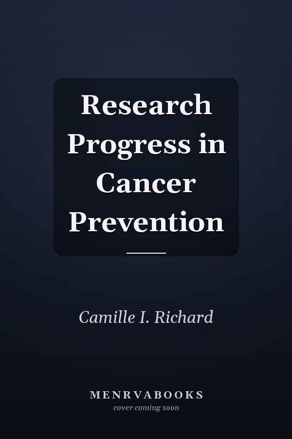 Research Progress in Cancer Prevention