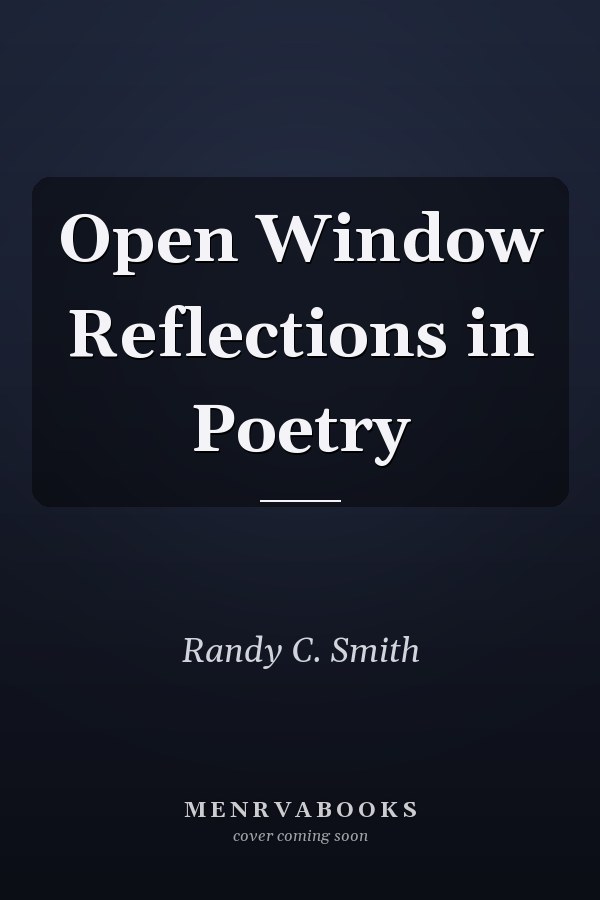 Open Window Reflections in Poetry