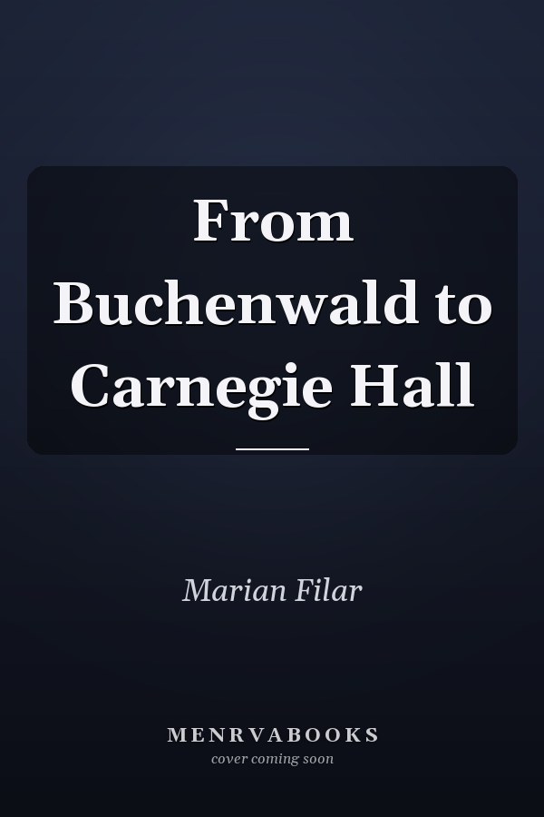 From Buchenwald to Carnegie Hall