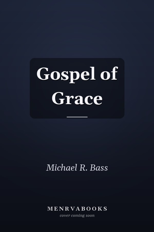Gospel of Grace