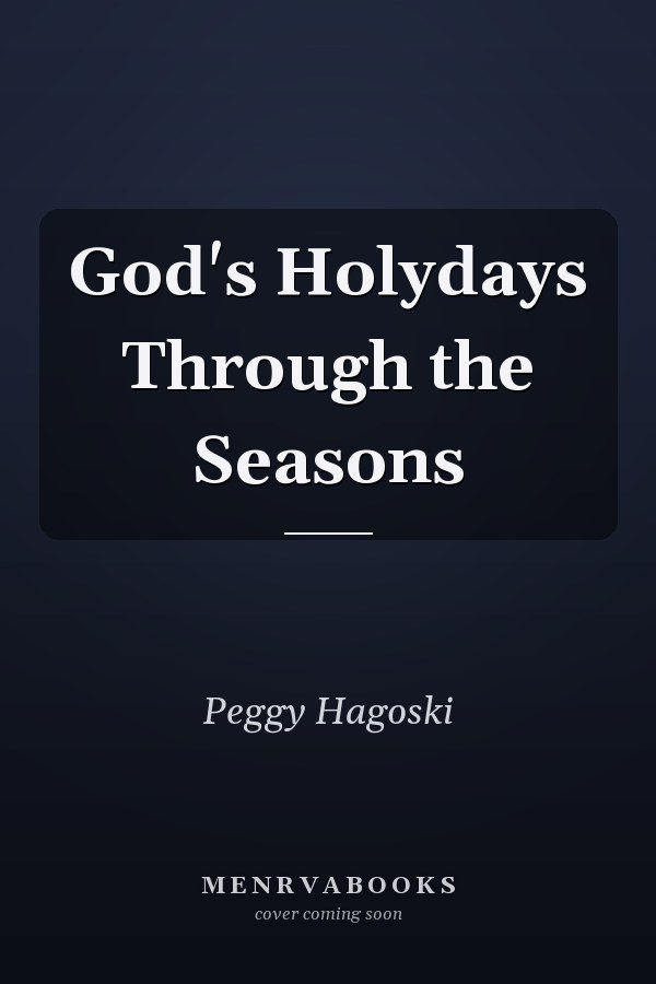 God's Holydays Through the Seasons