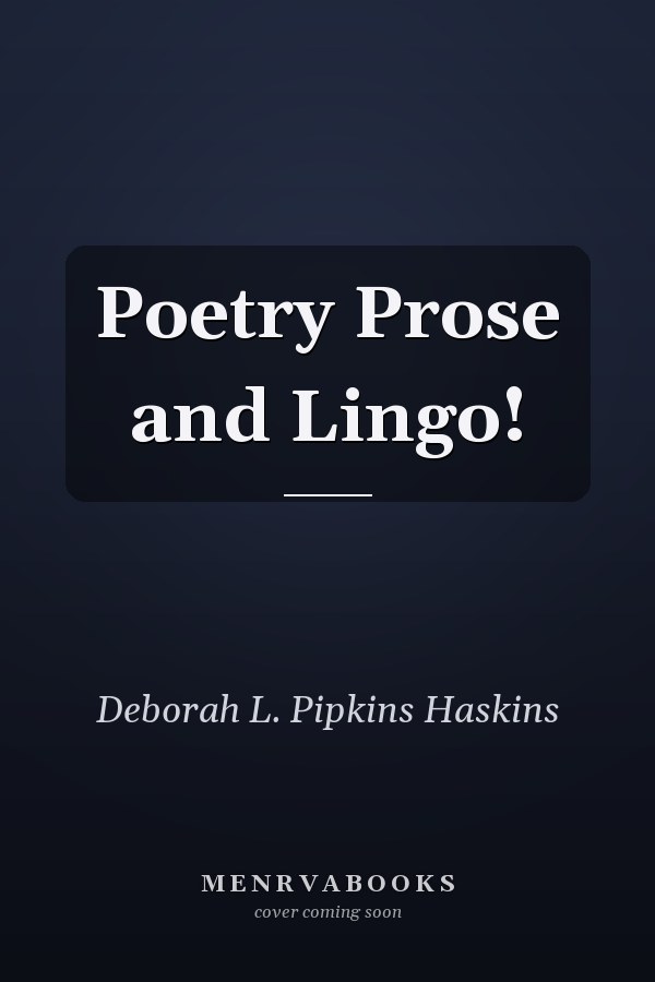 Poetry Prose and Lingo!