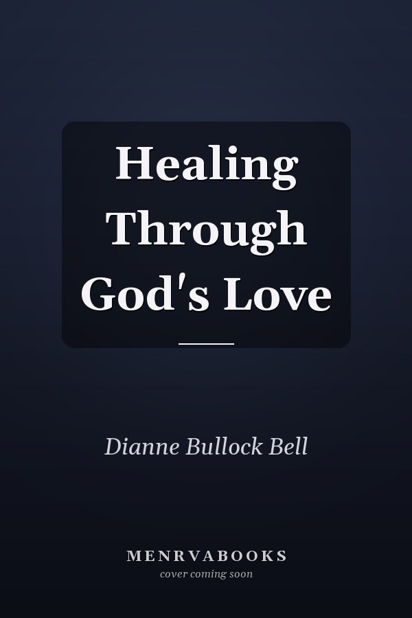Healing Through God's Love