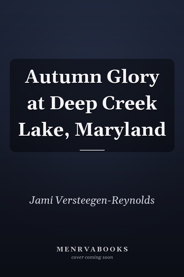 Autumn Glory at Deep Creek Lake, Maryland