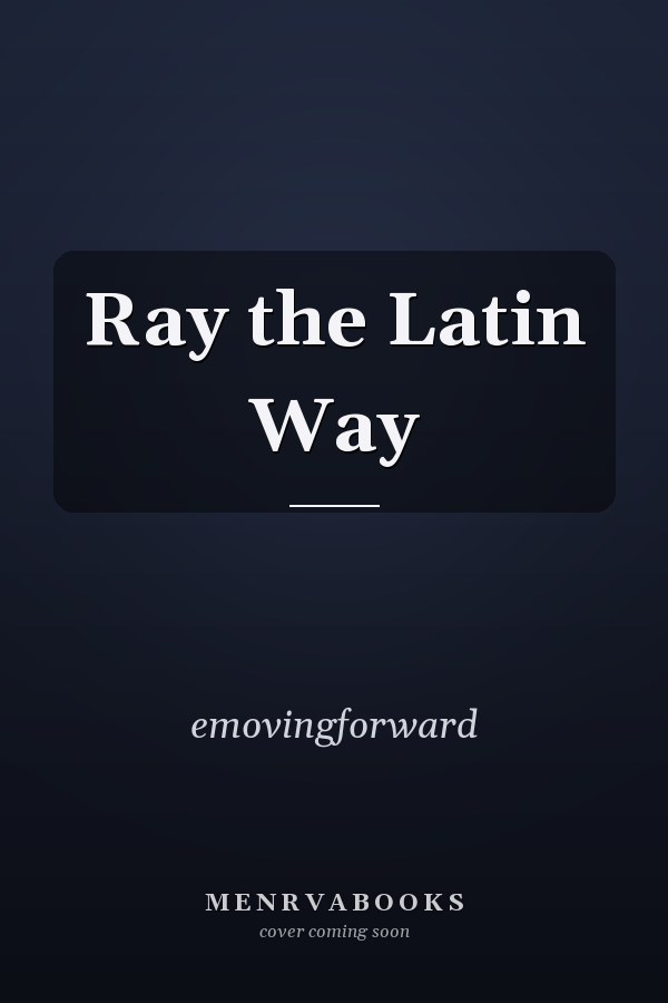 Ray the Latin Way