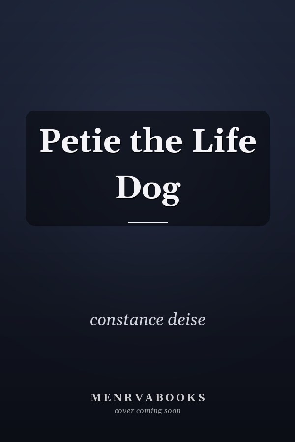 Petie the Life Dog