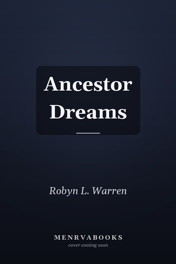 Ancestor Dreams