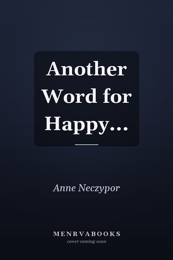 Another Word for Happy...