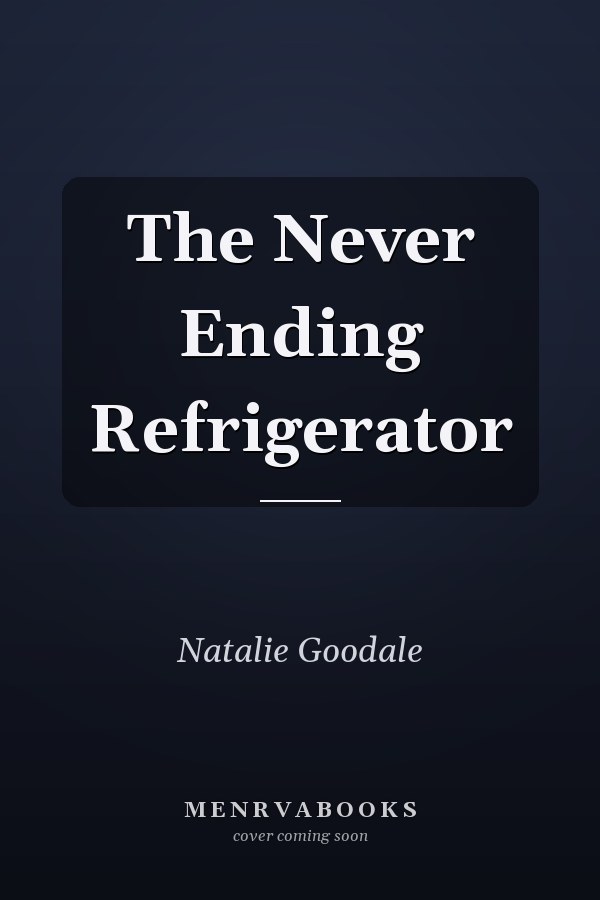The Never Ending Refrigerator