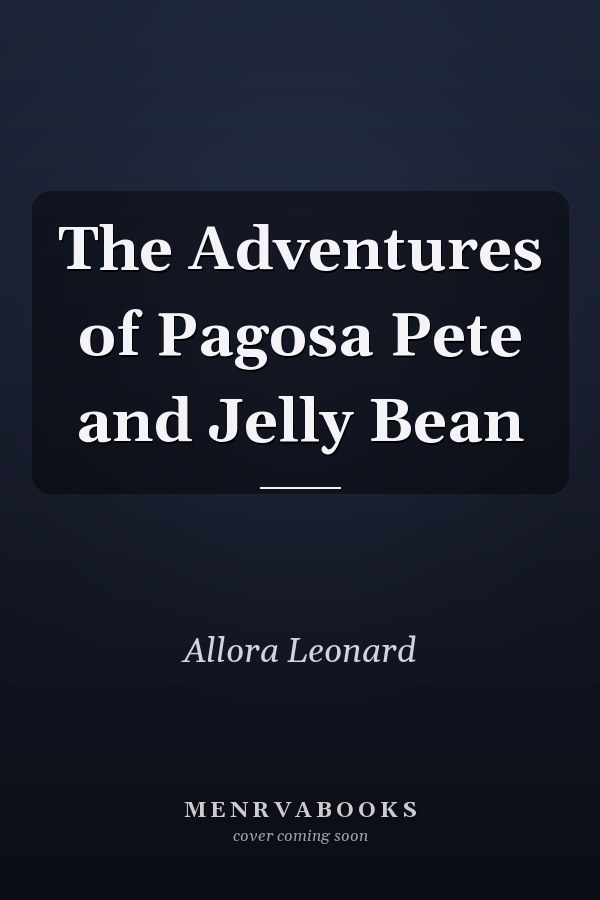The Adventures of Pagosa Pete and Jelly Bean
