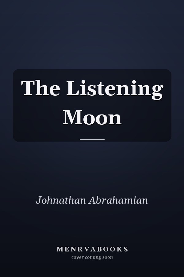 The Listening Moon