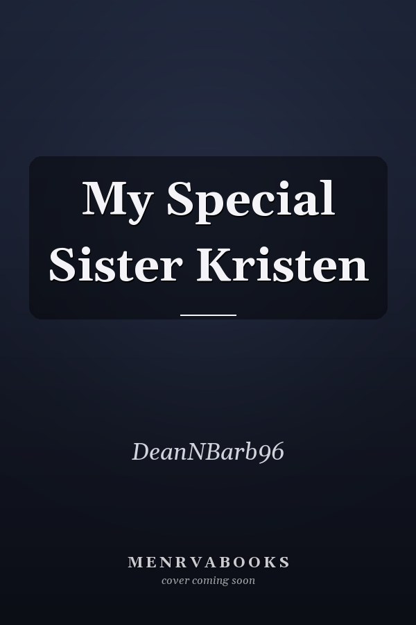 My Special Sister Kristen