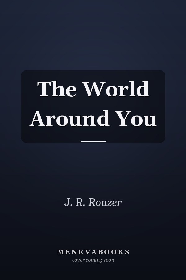 The World Around You