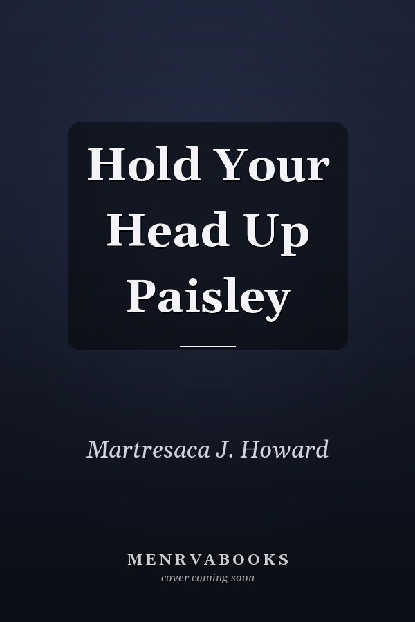 Hold Your Head Up Paisley