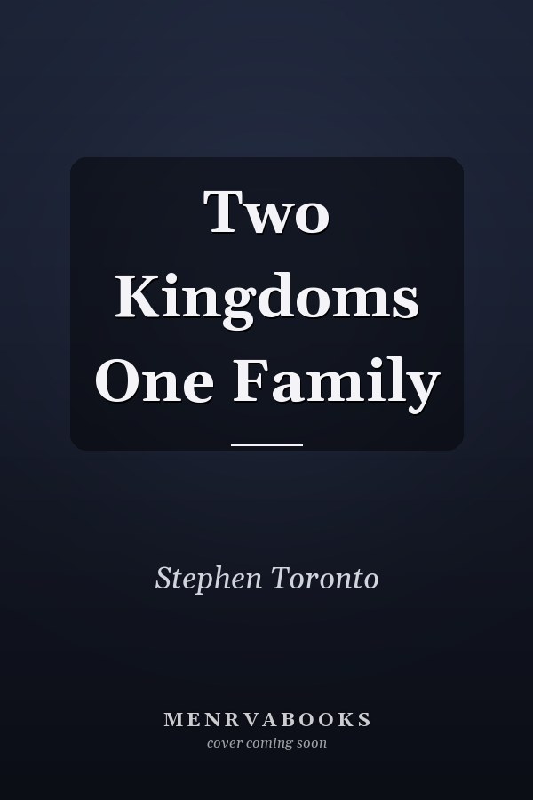 Two Kingdoms One Family