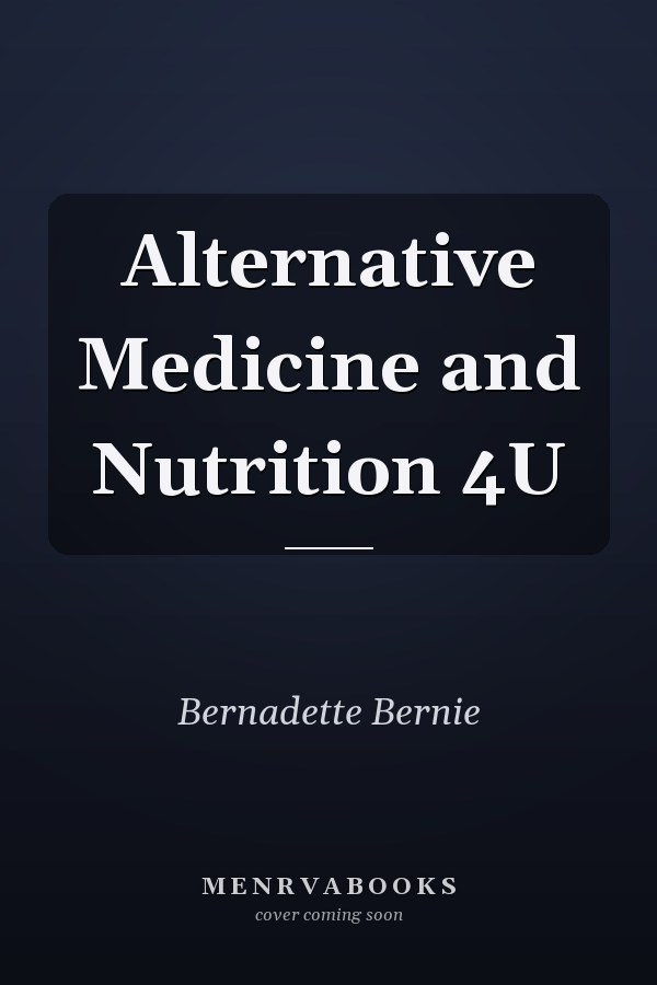 Alternative Medicine and Nutrition 4U