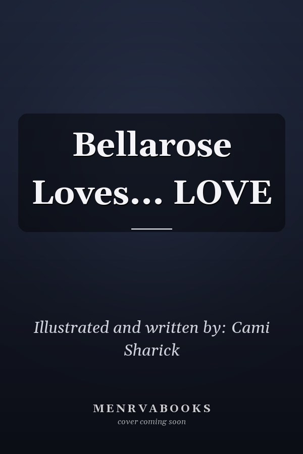Bellarose Loves... LOVE