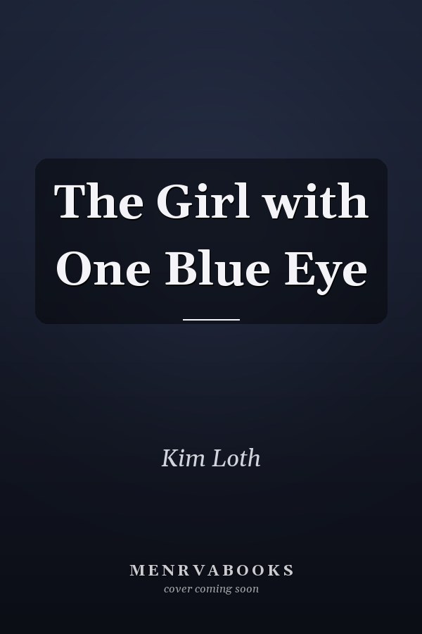 The Girl with One Blue Eye