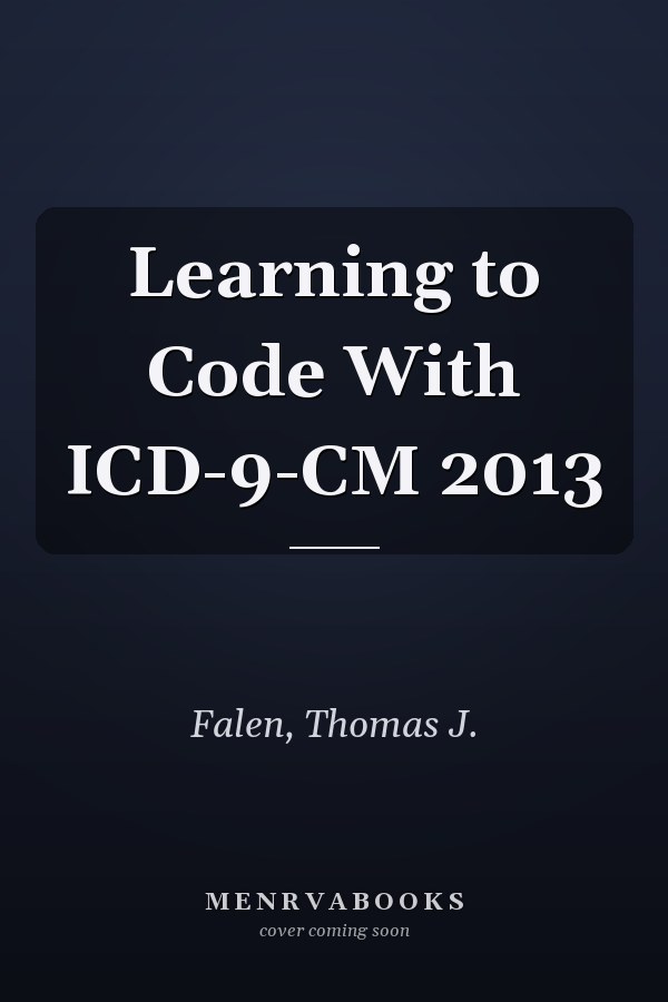 Learning to Code With ICD-9-CM 2013