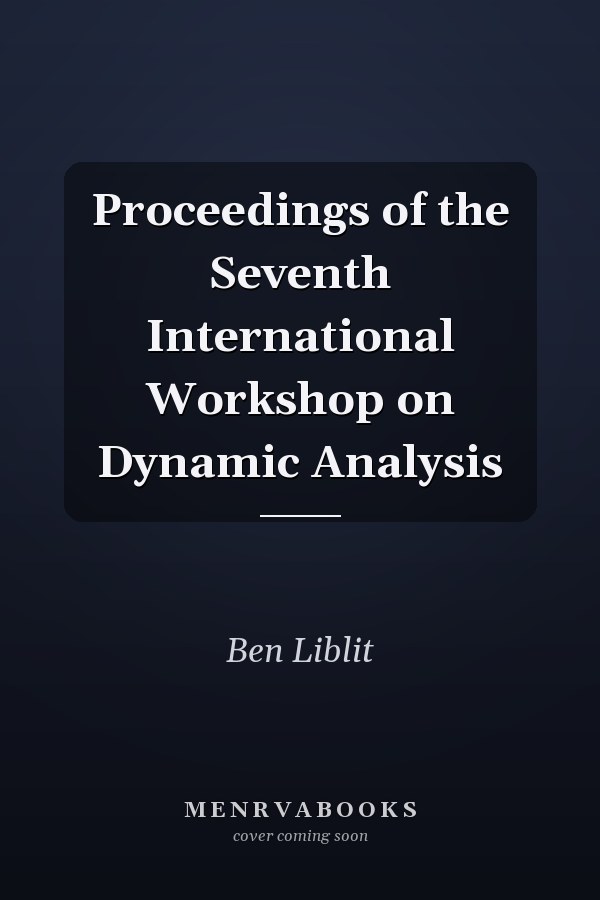 Proceedings of the Seventh International Workshop on Dynamic Analysis