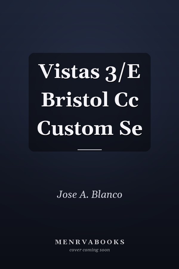 Vistas 3/E Bristol Cc Custom Se